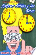 Profesor Elibius y las horas
