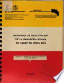 Programa de Reactivacion de la Ganaderia Bovina de Carne en Costa Rica