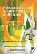 PROGRAMA FÍSICO Y NUTRICIONAL DEFINITIVO (El New York Body plan)