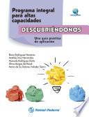 Programa integral para altas capacidades “Descubriéndonos”.