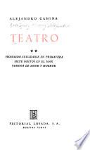 Prohibido suicidarse. En primavera. Siete gritos en el mar. Corona de amor y muerte. 4. ed. 1969