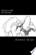 Prometeo Mal Encadenado (Spanish Edition)