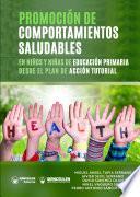 Promoción de comportamientos saludables en niños y niñas de Educación Primaria desde el plan de acción tutorial