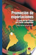 Promoción de exportaciones. El caso de las PYMES del Caribe colombiano