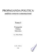 Propaganda política: Propaganda política televisiva
