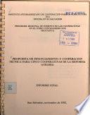 Propuesta de financiamiento y cooperación técnica asociaciones cooperativas de la reforma agraria: informe final