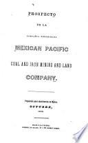 Prospecto de la compañia denominada Mexican Pacific Coal and Iron Mining and Land Company