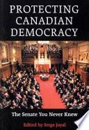 Protecting Canadian Democracy