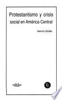Protestantismo y crisis social en América Central
