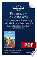 Provenza y la Costa Azul 4_10. Comprender y Guía práctica