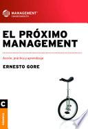 Próximo management, El