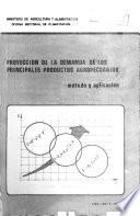 Proyección de la demanda de los principales productos agropecuarios
