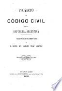 Proyecto de Código civil para la República Argentina