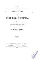Proyecto de código rural é industrial para la provincia de Buenos Aires. 1889