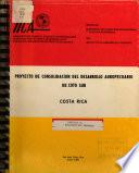 Proyecto de consolidación del desarrollo agropecuario de Coto Sur, Costa Rica. Capítulo VI: Ejecución del Proyectos