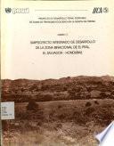 Proyecto de Desarrollo Rural Sostenible de Zonas de Fragilidad Ecológica en la Región del Trifinio. Anexo 11. Subproyecto integrado de desarrollo de la zona binacional de El Pital, El Salvador - Honduras