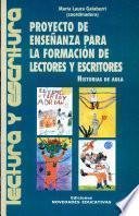 Proyecto de enseñanza para la formación de lectores y escritores