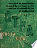 Proyecto de planificación integral de las fincas de los Colegios Agropecuarios de Costa Rica: Colegio Técnico Profesional Agropecuario Sabalito