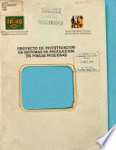 Proyecto Sistemas de Produccion en Fincas Pequenas Convenio Catie/rocap, No. 596-0083