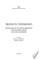 Proyecto testimonio: Revelaciones de los archivos argentinos sobre la política oficial en la era nazi-fascista