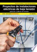 Proyectos de instalaciones eléctrica de baja tensión