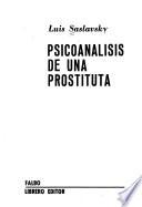 Psicoanálisis de una prostituta