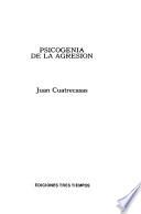 Psicogenia de la agresión