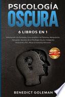 Psicología Oscura 6 Libros En 1 - Dark Psychology 6 Books in 1