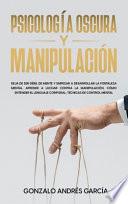 Psicología Oscura Y Manipulación