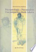 Psicopatologia y psicoanálisis. Una perspectiva desde Lakatos