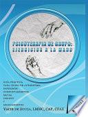 Psicoterapia de grupo: ejercicios a la mano—Volumen 2
