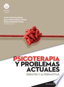 Psicoterapia y problemas actuales