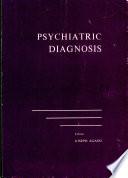 Psychiatric Diagnosis