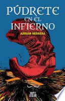 Púdrete en el Infierno