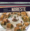 Pueblos indígenas del Noreste (Native Peoples of the Northeast)