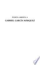 Puerta abierta a Gabriel García Márquez