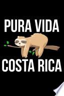 Pura Vida Costa Rica