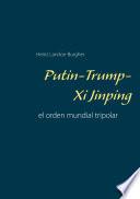 Putin-Trump-Xi Jinping
