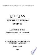 Qolqas, bancos de reserva andinos