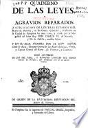 Quaderno de las leyes y agravios reparados a suplicacion de los tres estados del Reyno de Navarra en sus Cortes Generales celebradas en la ciudad de Pamplona los años 1765 y 1766 por la Magestad del Señor Rey don Carlos VI de Navarra y III de Castilla...