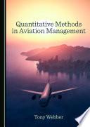 Quantitative Methods in Aviation Management