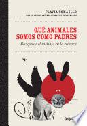 Qué animales somos como padres