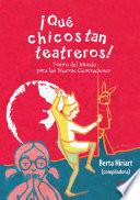 ¡Qué chicos tan teatreros! (Vol.3)