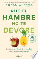 Que el hambre no te devore