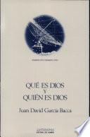 Qué es dios y Quién es Dios