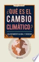 ¿Qué es el cambio climático?
