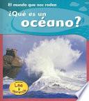 Qué es un oceano?