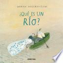 ¿Qué es un río?