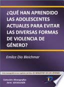¿Qué han aprendido las adolescentes actuales para evitar las diversas formas de violencia de genero?