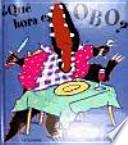 ¿Qué hora es, Lobo?
